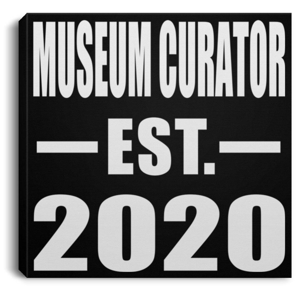 Museum Curator Established EST. 2020 - Canvas Square