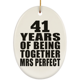 41st Anniversary 41 Years Of Being Mrs Perfect - Oval Ornament