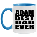 Adam Best Dad Ever - 11oz Accent Mug Blue