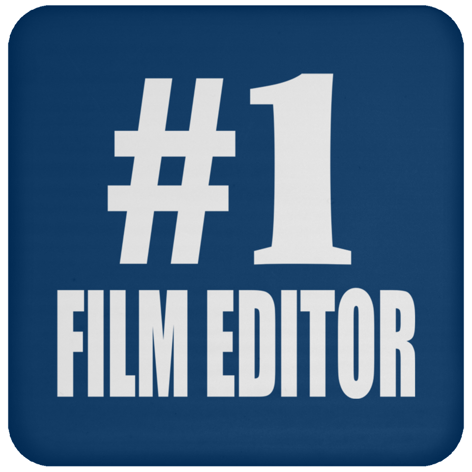 Number One #1 Film Editor - Drink Coaster