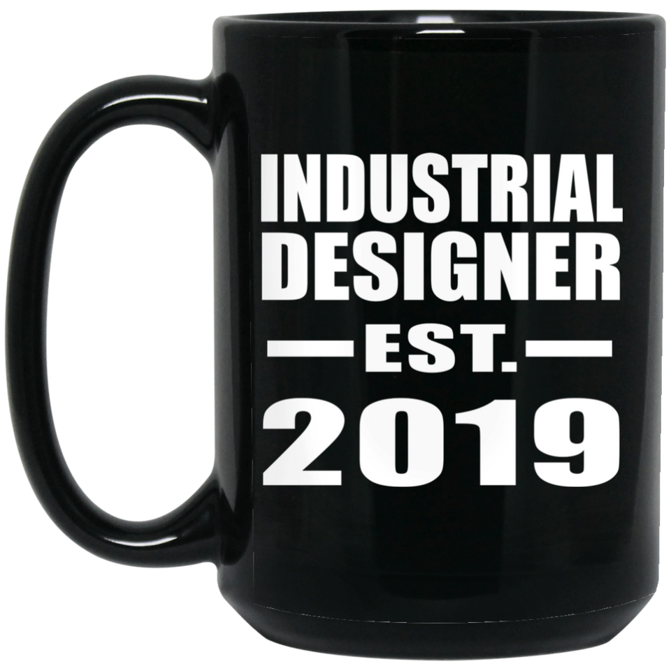 Industrial Designer Established EST. 2019 - 15oz Coffee Mug Black