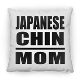 Japanese Chin Mom - Throw Pillow