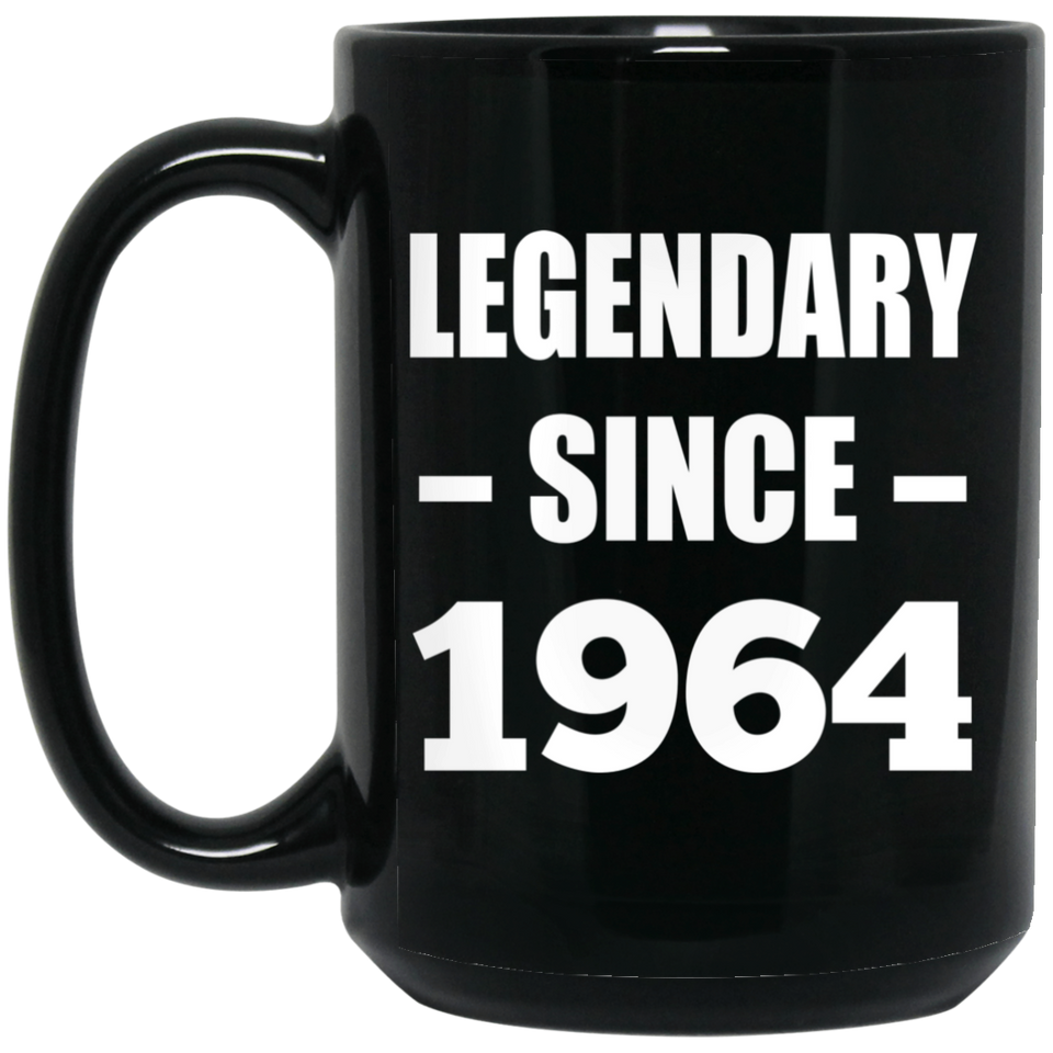 60th Birthday Legendary Since 1964 - 15oz Coffee Mug Black