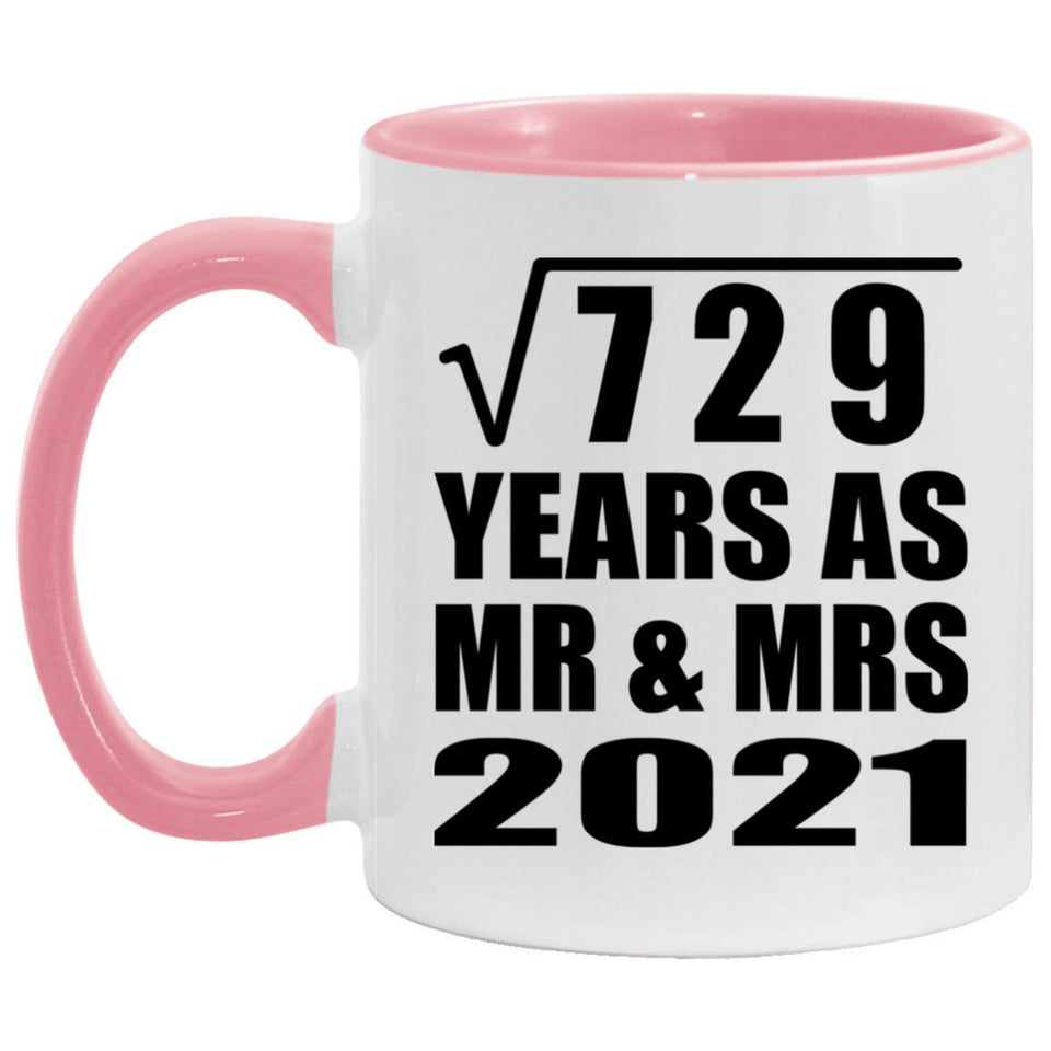 27th Anniversary Square Root of 729 Years As Mr & Mrs 2021 - 11oz Accent Mug Pink