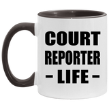Court Reporter Life - 11oz Accent Mug Black