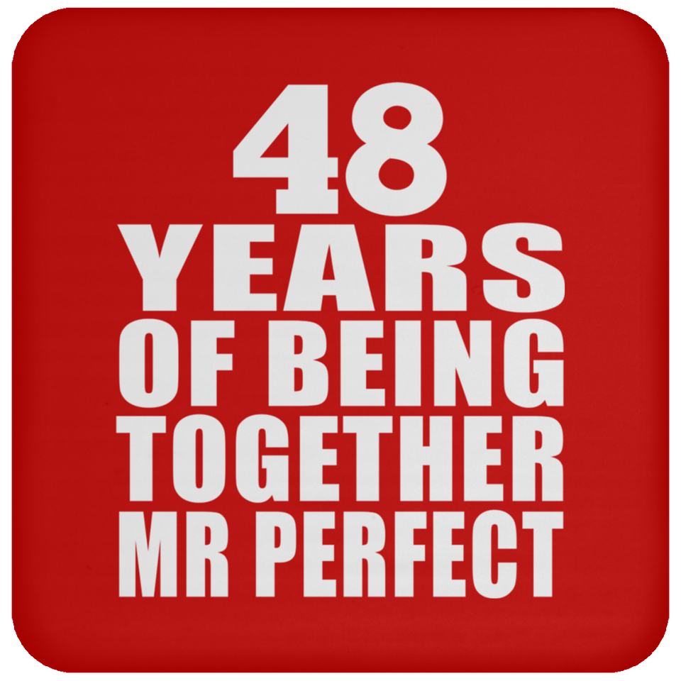48th Anniversary 48 Years Of Being Mr Perfect - Drink Coaster