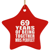 69th Anniversary 69 Years Of Being Mrs Perfect - Star Ornament