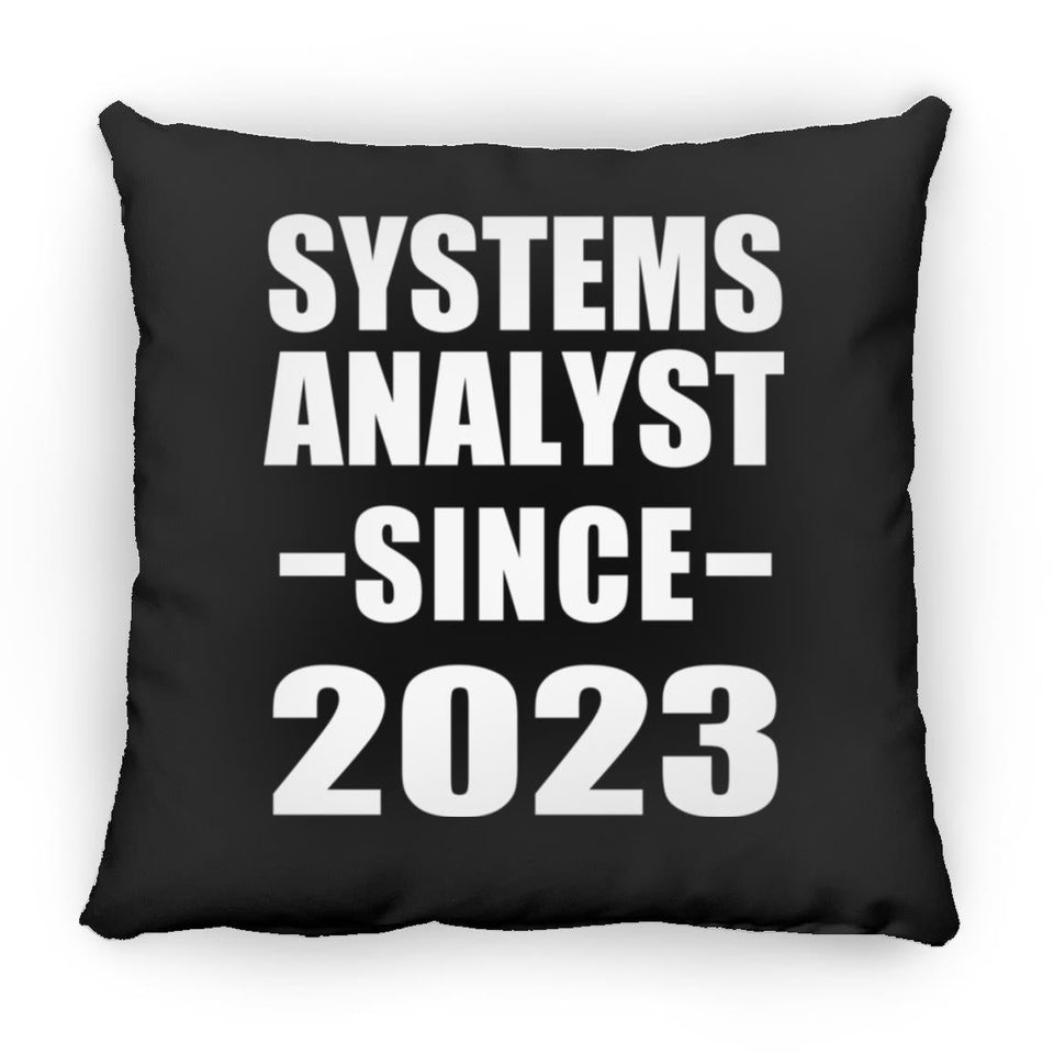 Systems Analyst Since 2023 - Throw Pillow Black