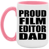 Proud Film Editor Dad - 15oz Accent Mug Pink