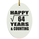 Happy 8th Anniversary Square Root of 64 Years & Counting - Oval Ornament
