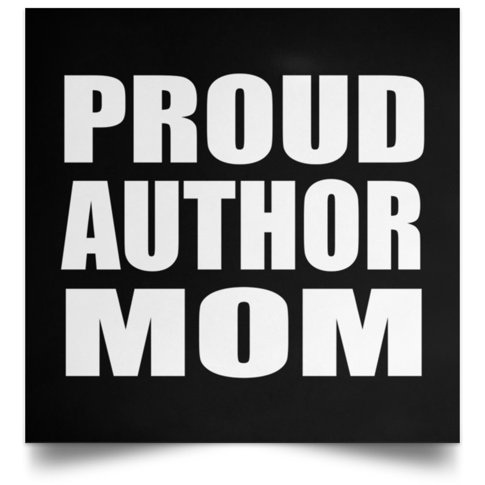 Proud Author Mom - Poster Square
