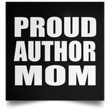 Proud Author Mom - Poster Square