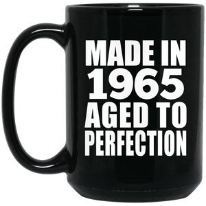 59th Birthday Made In 1965 Aged to Perfection - 15 Oz Coffee Mug Black