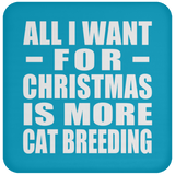 All I Want For Christmas Is More Cat Breeding - Coaster