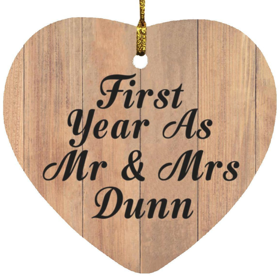 First Year As Mr & Mrs Dunn - Heart Ornament C