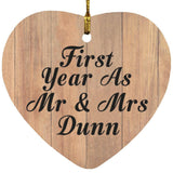 First Year As Mr & Mrs Dunn - Heart Ornament C