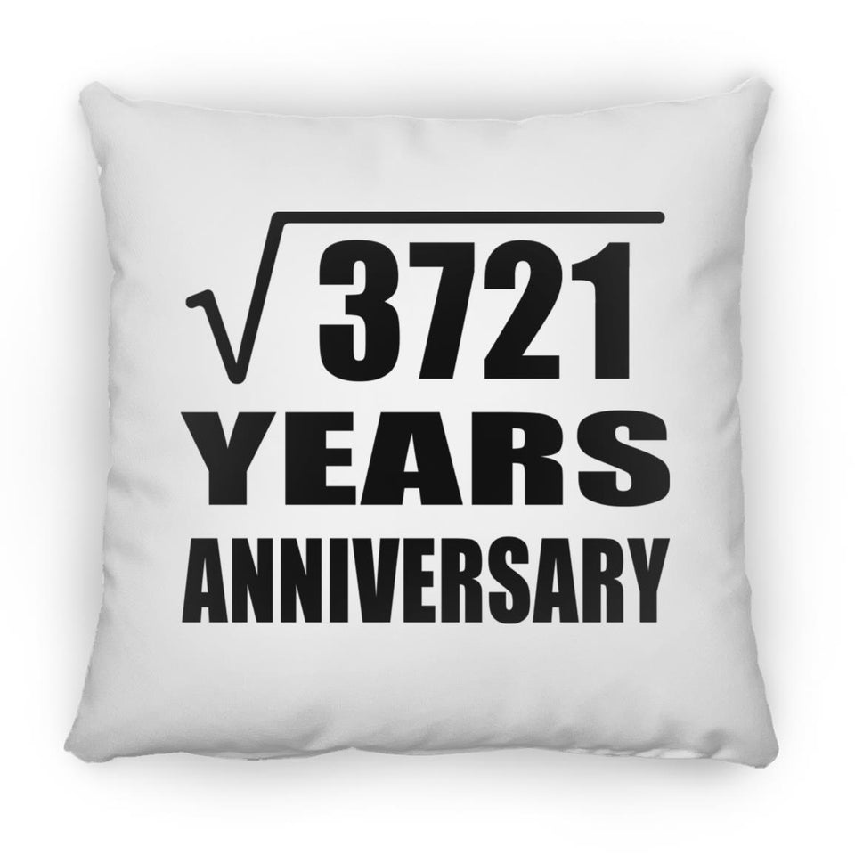 61st Anniversary Square Root of 3721 Years Anniversary - Throw Pillow