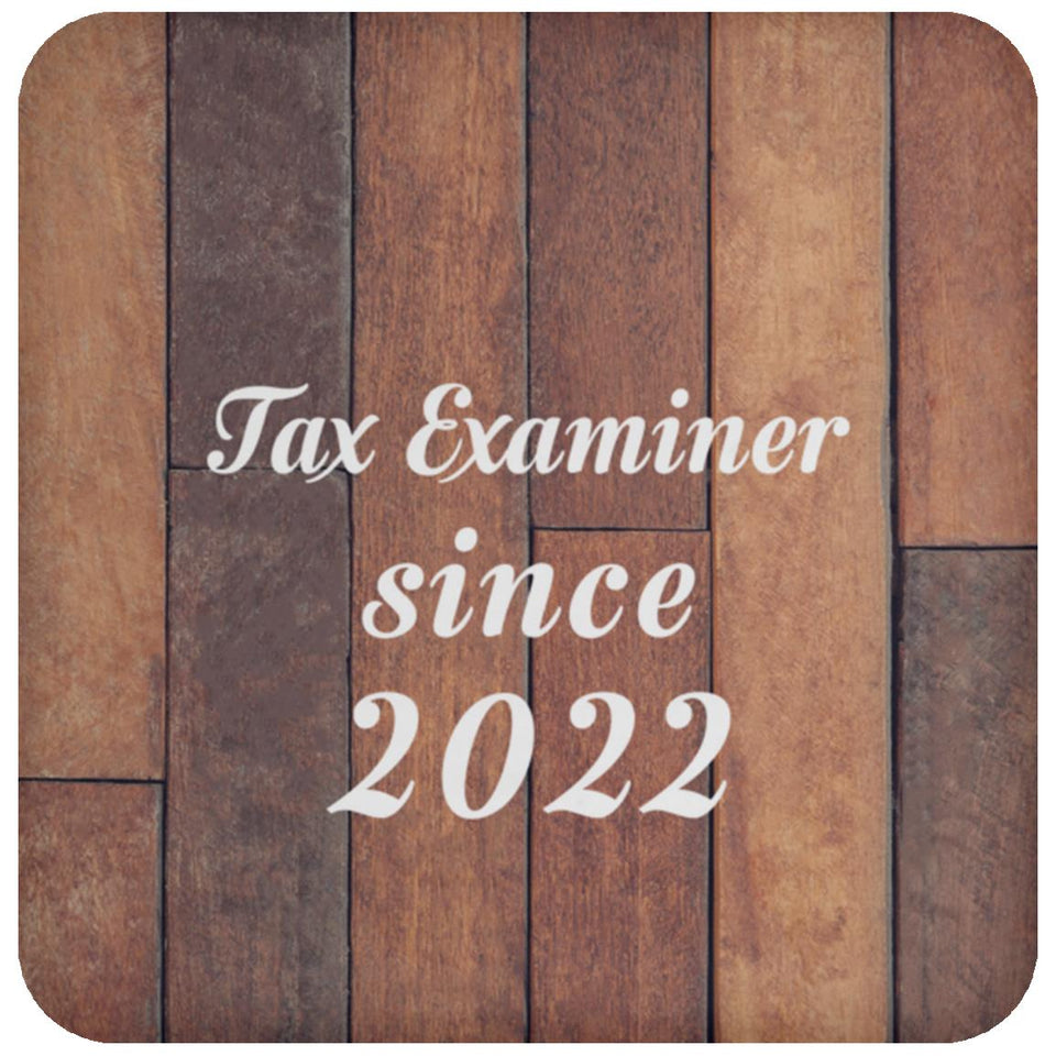 Tax Examiner Since 2022 - Drink Coaster E