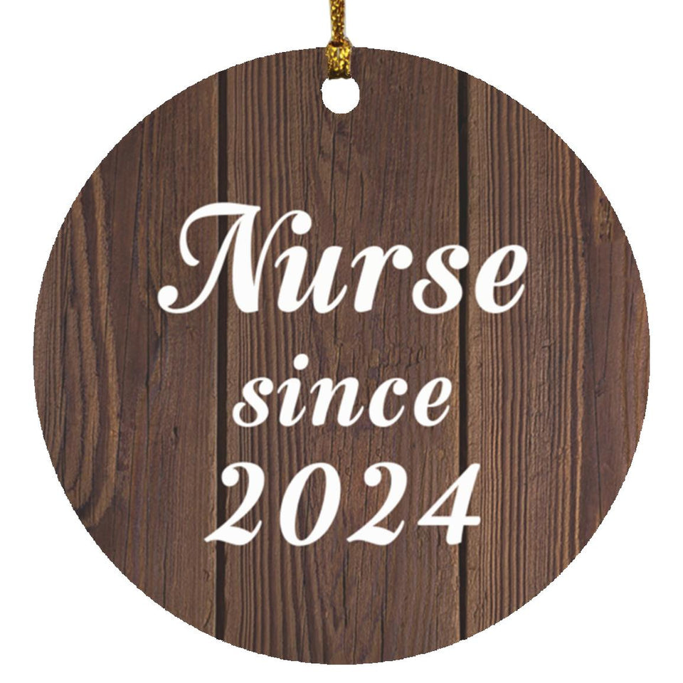 Nurse Since 2024 - Circle Ornament D