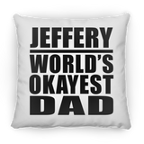 Jeffery World's Okayest Dad - Throw Pillow