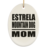 Estrela Mountain Dog Mom - Oval Ornament