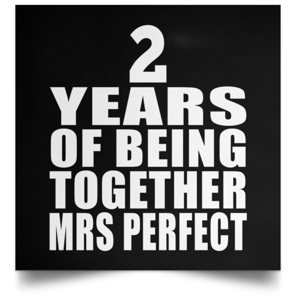 2nd Anniversary 2 Years Of Being Mrs Perfect - Poster Square