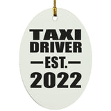 Taxi Driver Established EST. 2022 - Oval Ornament