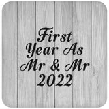First Year As Mr & Mr 2022 - Drink Coaster F