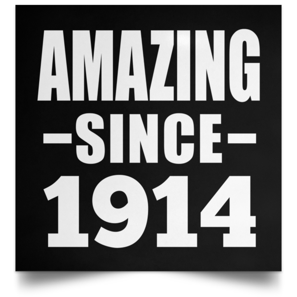 110th Birthday Amazing Since 1914 - Poster Square