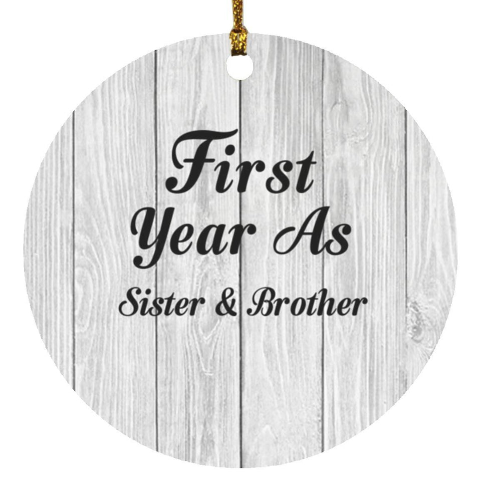 First Year As Sister & Brother - Circle Ornament F