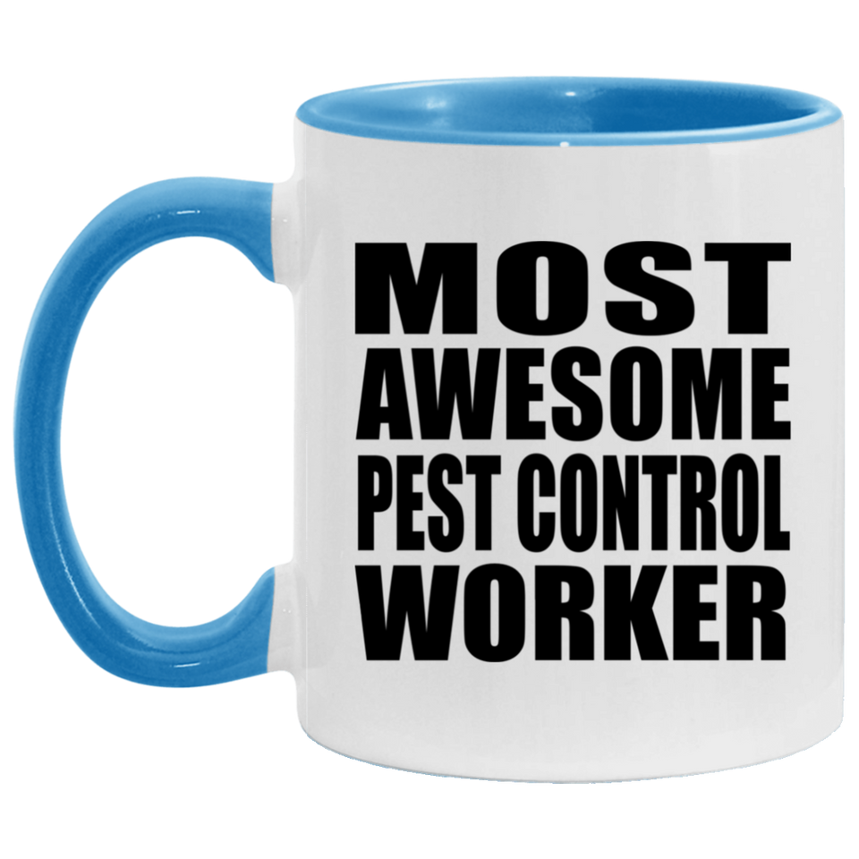 Most Awesome Pest Control Worker - 11oz Accent Mug Blue
