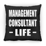 Management Consultant Life - Throw Pillow Black