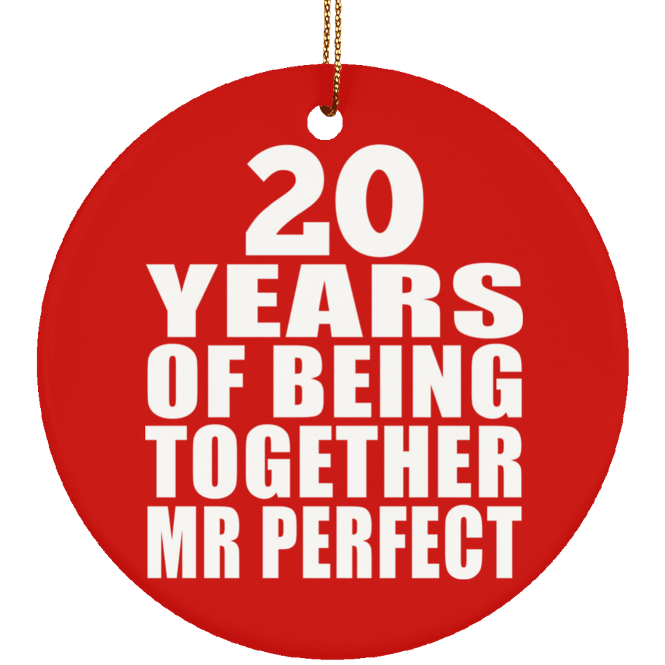 20th Anniversary 20 Years Of Being Mr Perfect - Circle Ornament