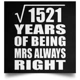 39th Anniversary Square Root of 1521 Years Mrs Always Right - Poster Square