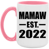 Mamaw Established EST. 2022 - 15oz Accent Mug Pink