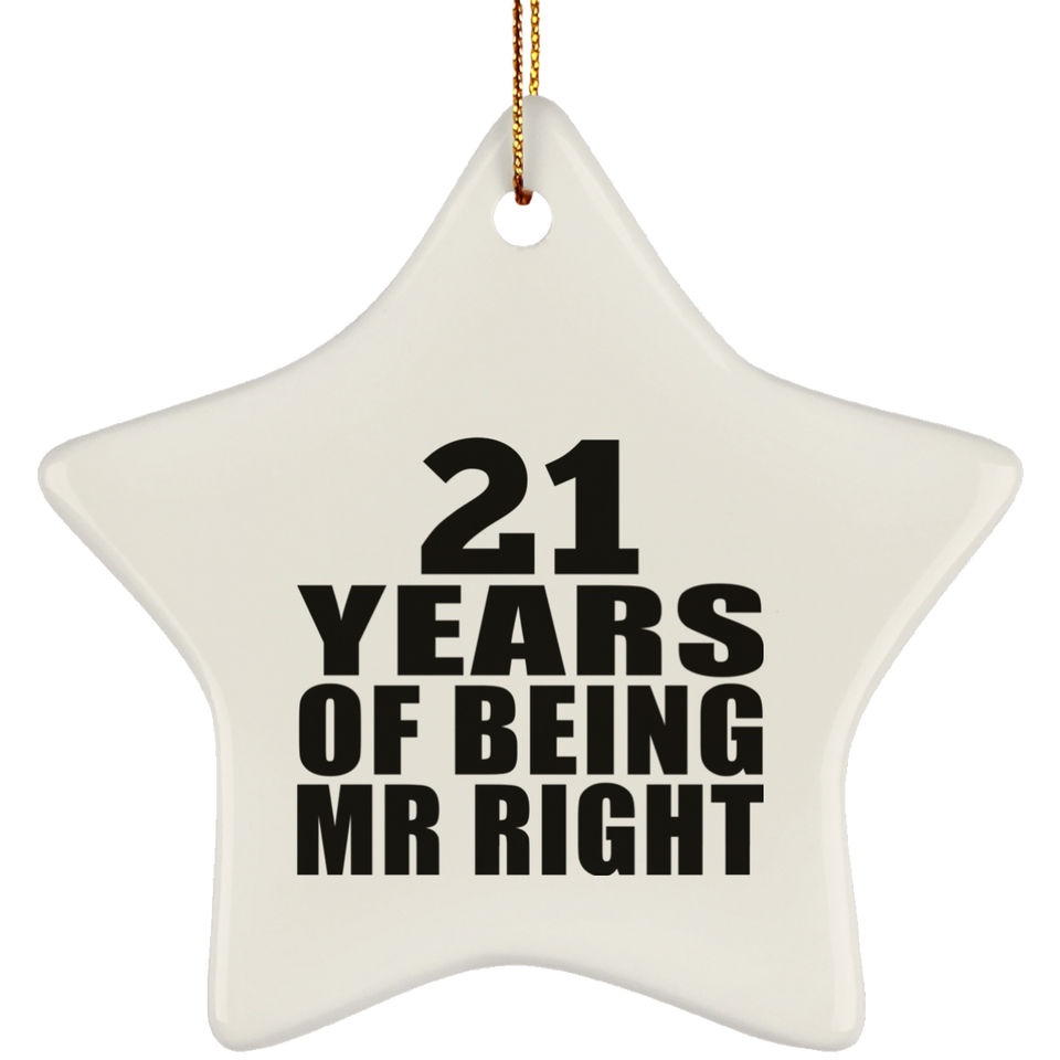 21st Anniversary 21 Years Of Being Mr Right - Star Ornament
