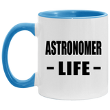 Astronomer Life - 11oz Accent Mug Blue