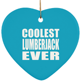 Coolest Lumberjack Ever - Heart Ornament
