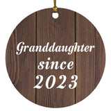 Granddaughter Since 2023 - Circle Ornament D