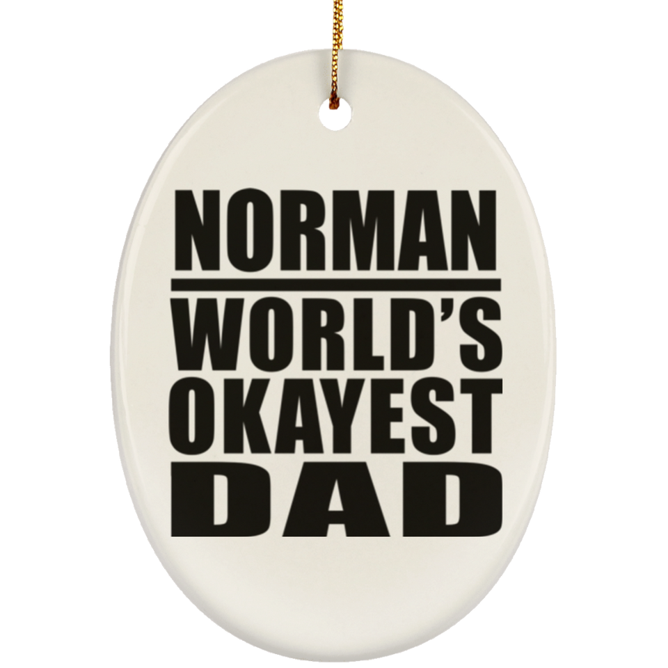 Norman World's Okayest Dad - Oval Ornament