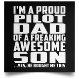 Proud Pilot Dad Of Awesome Son - Poster Square