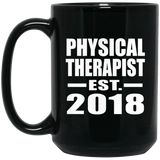 Physical Therapist Established EST. 2018 - 15 Oz Coffee Mug Black