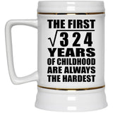 18th Birthday Square Root of 324 Years of Childhood - Beer Stein