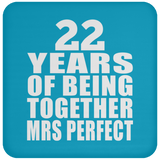 22nd Anniversary 22 Years Of Being Mrs Perfect - Drink Coaster