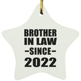 Brother In Law Since 2022 - Star Ornament