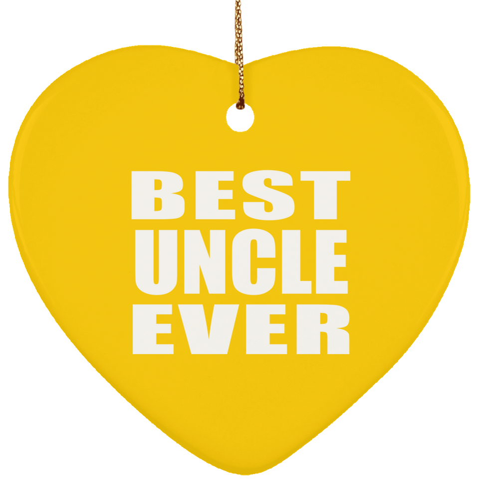 Best Uncle Ever - Heart Ornament