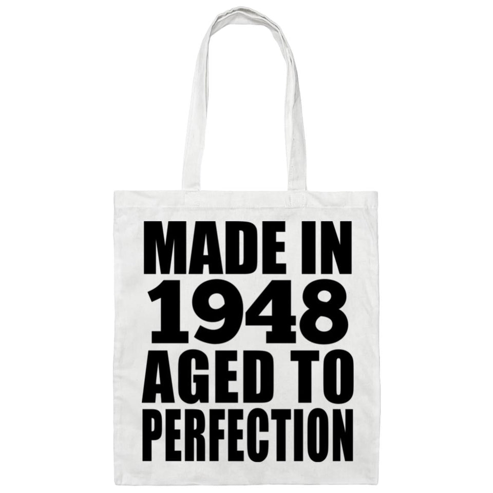 76th Birthday Made In 1948 Aged to Perfection - Tote Bag White