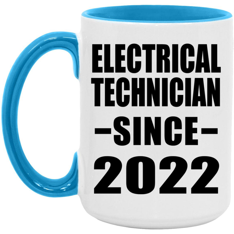 Electrical Technician Since 2022 - 15oz Accent Mug Blue