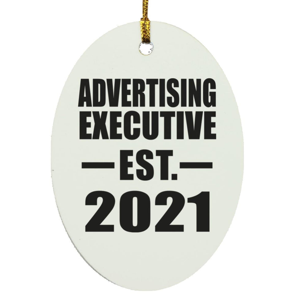 Advertising Executive Established EST. 2021 - Oval Ornament