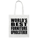 World's Best Furniture Upholsterer - Tote Bag White